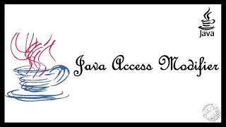 Java access modifiers Public Private Protected Default 3 minutes master Neverquit