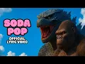 Lagu SODA POP x KING KONG 🆚 GODZILLA (Official Music Cover)