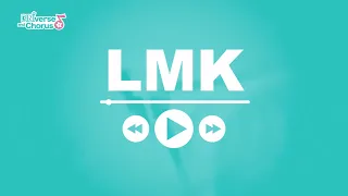 LMK Demo Version BINIverse and Chorus The Demos