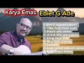 Lagu KOMPILASI KARYA EMAS EBIET G ADE'