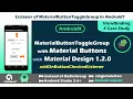 MaterialButtonToggleGroup of new MDC with Listener Android App Development Tutorial