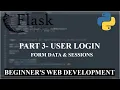 Beginner s Flask Tutorial 3 - User Login Retrive Form Data Sessions