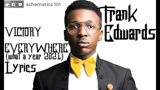 frank edwards victory everywhere lyrics what a year 2021 