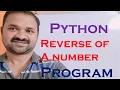 Reverse of a number Program in Python Python program to print reverse of a number Programming