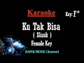 Download Lagu Ku Tak Bisa (Karaoke) Slank/ Nada wanita/ Cewek/ Female Key F#