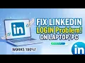 How to Fix Linkedin Login Problem issue on