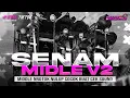 Download Lagu DJ SENAM MIDDLE PEDES V2 - MIDLE NULUP NROTOK - DJ ARGY PARTY BASS BEDIL BATTLE CEK SOUND KARNAVAL