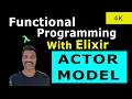10 Actor Model in Elixir Full Course - Complete Beginner Tutorial