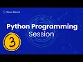 Python Basics - Session 3