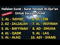 Download Lagu surat surat pendek Al Quran untuk bacaan sholat | Murottal Juz 30 surat al adiyat - asy syams