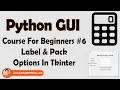 Attributes Of Label Pack Python Tkinter GUI Tutorial In Hindi