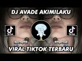 DJ AVADE AKIMILAKU BY DWIPA NATION VIRAL TIKTOK