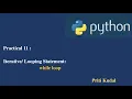Python Lecture 11 Iterative Statement or Looping Statement While Loop