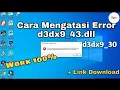 Download Lagu Cara Mengatasi Error d3dx9_43.dll Pada PES/Game PC Lainnya