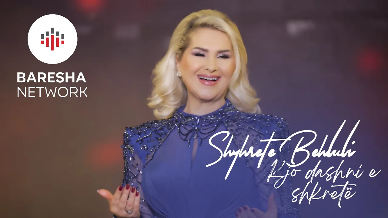 SHYHRETE BEHLULI - KJO DASHNI E SHKRETË #2025