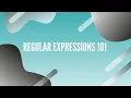 Regular Expressions 101 - The Basics in 12 minutes