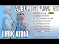 Download Lagu LAGU POP MELAYU TERBARU SILVIA AN _ PUTUIH SAPIAK_TAK KAN ADA LAGI FULL ALBUM 2023/2025