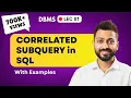 Lec-81 Correlated Subquery in SQL with Example Imp for Placements GATE NET SQL certification