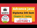 Diploma 5th Sem Advance Java Chapter 2 - Lecture 01 AWT VS SWING MSBTE COMP and IT branches