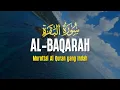 Download Lagu Surah Al Baqarah سورة البقرة  Dengan Suara Indah Membuat Hati Tenang