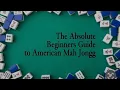 4 The Absolute Beginner s Guide to American Mah Jongg - Summary of How To Play