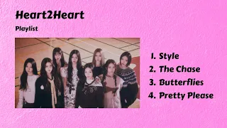 heart2heart playlist