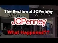The Decline of JCPenney What Happened