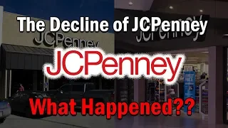 The Decline of JCPenney What Happened