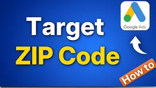 How to Target Google Ads in a Specific ZIP Code Only