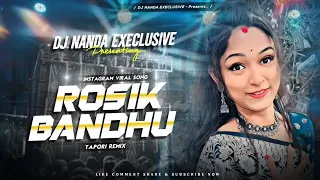 rosik bandhu instagram viral song tapori mix dj nanda exclusive