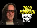 6 Songs You Didn t Know Todd Rundgren Wrote for Other Musicians