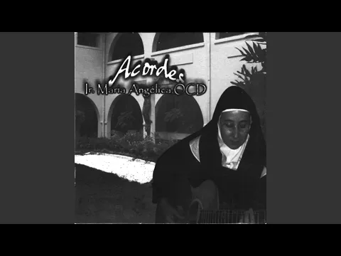 Clipe de Acordes - Irmã Maria Angélica OCD