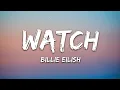 Download Lagu Billie Eilish - watch (Lyrics)