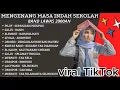 Download Lagu LAGU POP INDONESIA ERA 90AN DAN 2000AN VIRAL TIKTOK 2025 ||  FULL ALBUM MENGENANG MASA MASA SMA