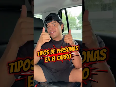 TIPOS DE PERSONAS EN EL CARRO #shorts