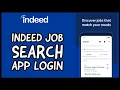 How to Login to Your Existing Account on Indeed Job Search App Sign in Indeed Job Search App 2024