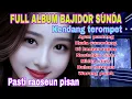 Download Lagu AYUNPUNTANG FULL ALBUM BAJIDOR SUNDA TERBARU