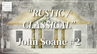 John Soane 2 — Rustic / Classical — AB+C 112