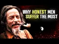 Why the HONEST MAN Carries The HEAVIEST BURDEN | Alan Watts