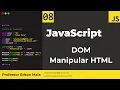 Curso de JS Aula 08 DOM Manipular HTML com o JavaScript