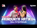 Lagu EPYEPE TIKTOK RINDUNYA HATIKU