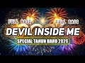 Lagu DJ TAHUN BARU 2026-DEVIL INSIDE ME-FULL BASS🔊-(Sana Official)-Remix
