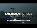 Download Lagu AMERICAN HORROR PartII - IkhyAdilis × RevanMamondol x GiverMasala [AUTENTHIC BEAT PRODUCTION] 2022
