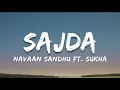 Sajda - Navaan Sandhu Ft. Sukha | Lyrics 
