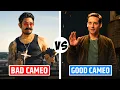 Bad vs Good Cameos in Movies