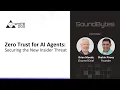 Zero Trust for AI Agents Securing the New Insider Threat
