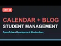 Spec-Driven Development Masterclass Calendar Blog Student Management Section 06 - Unit 36