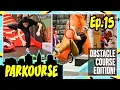 Parkourse Obstacle Course Edition Ep 15