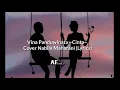 Vina Panduwinata ~CINTA~ Cover Nabila Maharani (Lyrics)