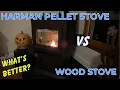 OUR HARMAN PELLET STOVE VS WOOD STOVE 2025 Model P61c